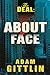 The Deal: About Face