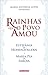 Rainhas Que o Povo Amou: Es...