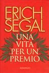 Una vita per un premio by Erich Segal