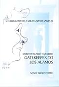 Gatekeeper to Los Alamos: Dorothy Scarritt McKibbin
