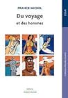 Du voyage et des hommes
