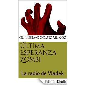 Última Esperanza Zombi: La radio de Vladek