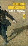 Fils de la Providence, Tome 2