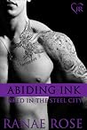 Abiding Ink by Ranae Rose