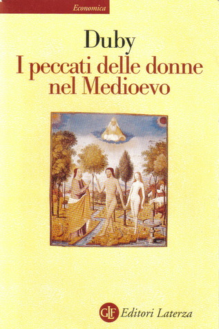 I peccati delle donne nel Medioevo (Paperback)