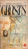 Some Canadian Ghosts