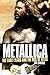Metallica: The Early Years ...