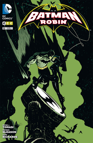 Batman y Robin 06 (Batman y Robin Nuevo Universo DC, #6)