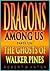 The Ghosts of Walker Pines (Dragons Among Us, #1)