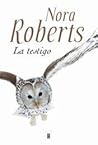 La testigo by Nora Roberts