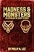 Madness & Monsters