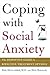 Coping with Social Anxiety:...