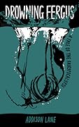 Drowning Fergus