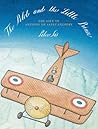 The Pilot and the Little Prince by Peter Sís
