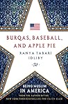 Burqas, Baseball, and Apple Pie: Being Muslim in America
