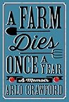 A Farm Dies Once ...