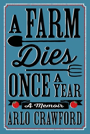 A Farm Dies Once a Year (Hardcover)