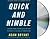 Quick and Nimble: Lessons from Leading CEOs on How to Create a Culture of Innovation - Insights from The Corner Office