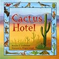 Cactus Hotel (Rise and Shine)