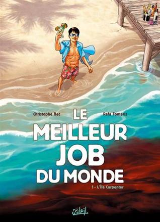 L'île Carpenter (Le meilleur job du monde, #1)