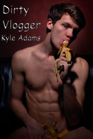 Dirty Vlogger (ebook)