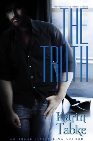 The Truth (The Chronicles of Katrina, #3)