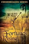 Fortunes Rising (Cursebreakers, #1) Fortunes Rising (Cursebreakers, #1)