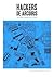 Hackers de arcoíris: Los días orbitales de Frank (HDA-LDODF #1)