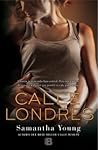 Calle Londres by Samantha Young