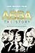 ABBA - the story by Carl Magnus Palm ABBA - the story by Carl Magnus Palm