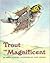 Trout the Magnificent