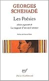 Les Poésies: édition augmentée de Le Nageur d'un seul amour