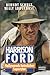 Harrison Ford: Hollywoods H...