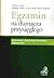 Egzamin na tłumacza przysięgłego. Komentarz, teksty egzaminac... by Bolesław Cieślik