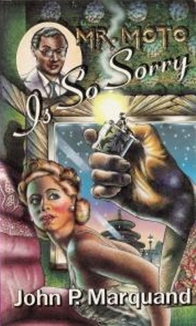 Mr. Moto Is So Sorry (The Moto Series)