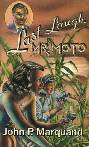 Last Laugh, Mr. Moto (Mass Market Paperback)