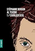 Al Teatro 1 : Cavalier seul