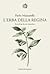 L'erba della regina: Storia di un decotto miracoloso