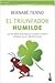 El triunfador humilde: El é...