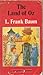 Land of Oz by L. Frank Baum