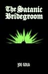 The Satanic Bride...