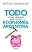 Todo lo que necesitás saber sobre Economía Argentina