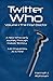 Twitter Who Volume 1: The First Doctor