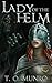 Lady of the Helm (Bloodline Trilogy, #1)