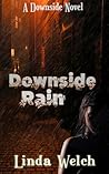 Downside Rain: Downside book one