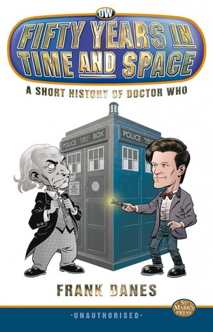 Fifty Years in Time and Space: A Short History of Doctor Who