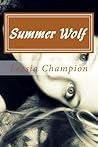 Summer Wolf by Leesia Champion