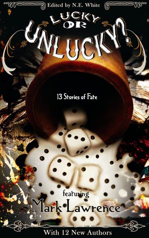 Lucky or Unlucky?: 13 Stories of Fate