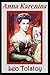 Anna Karenina by Leo Tolstoy