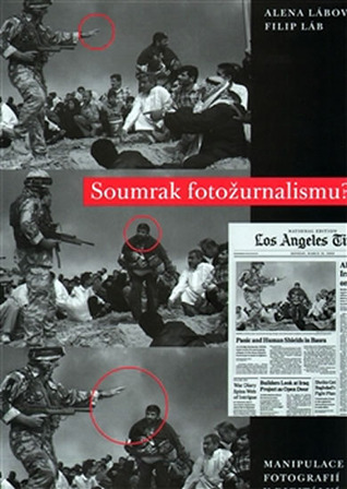 Soumrak Fotožurnalismu? Manipulace fotografií v digitální éře